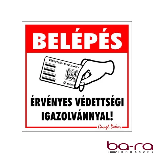 Matrica Belépés érvényes védettségi igazolvánnyal 10x10 cm "B"