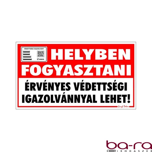 Matrica Helyben fogyasztani érvényes védettségi igazolvánnyal lehet "C"