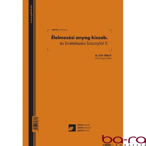 Nyomtatvány élelmezési anyag kiszab. és kivételezési biz II. PÁTRIA A/4 álló 50x2