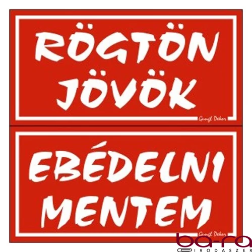 Piktogram Rögtön jövök-ebédelni mentem (kétold. tábla) piros